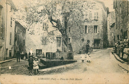VAR  LORGUES  Place Du Petit Marché - Lorgues