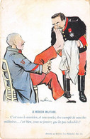 ILLUSTRATEUR  ABEL FAIVRE  MILITARIA - HUMORISTIQUE "LE MEDECIN MILITAIRE" - Faivre