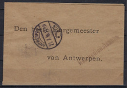 1917 WIKKEL Van Den Heere Burgemeester Van Antwerpen / Reichsdienstsache ; Detail + Staat Zie Scan ! RRR LOT 381 - Streifbänder