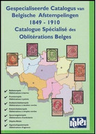 Catalogue Spécialisé NIPA Oblitérations Belges / Belgische Afstempelingen - 1849 -->1910 - Bilingue / Tweetalig - Belgien