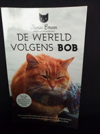 De Wereld Volgens Bob - James Bowen - Literature