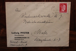 1940 Metz Saarbrücken ZUG Löthringen Allemagne Dt Reich Lorraine WK Cover Occupation Besetzung - Briefe U. Dokumente
