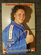 Kaart Carola Uilenhoed - Judo - Netherlands - Original Signed - Olympics - Arti Marziali