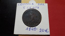 BELGIQUE LEOPOLD IER TRES BELLE 5 CENTIMES 1848 AVEC POINT - 5 Cent