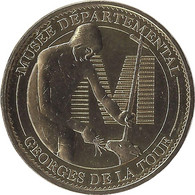 2015 MDP380 - VIC-SUR-SEILLE - Musée Georges De La Tour / MONNAIE DE PARIS - 2015