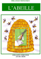 France, Livre L'abeille, Philatélie Thématique, 170 Pages. 500 Documents Reproduits. Format A4 Broché. - Non Classés