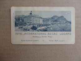 Carte De Visite **Hôtel International Au Lac Lugano** Suisse - Visitenkarten