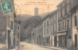 CPA 09 TARASCON UNE RUE DU FAUBOURG SAINTE QUITTERIE - Andere & Zonder Classificatie