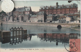 53 -  Carte Postale Ancienne De  LAVAL  Le Chateau Et Le Palais De Justice - Laval