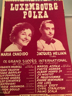 PARTITION ANCIENNE / LUXEMBOURG POLKA - MARIA CANDIDO - JACQUES HELIAN - Partitions Musicales Anciennes
