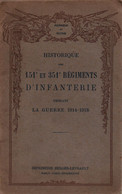 HISTORIQUE 151 ET 351 REGIMENT INFANTERIE RI GUERRE 1914 1918 POILU - 1914-18