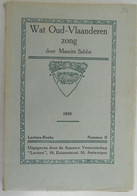 WAT OUD VLAANDEREN ZONG Door Maurits Sabbe 1920 ° Brugge + Antwerpen Vlaamse Beweging - Histoire