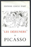 *Les Déjeuners De Picasso* Tapas + 4 Páginas. Meds: 155 X 239 Mms. Publicado En 1961. - Ontwikkeling