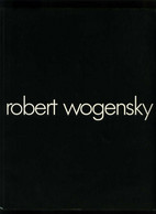 Expo *Robert Wogensky* Galerie Suisse De Paris, Paris Abr 1988. 42 Págs. Texto Y Firma Autógrafa. - Ontwikkeling