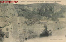 BARJOLS RUINES DU CHATEAU DE LA REINE JEANNE ROCHERS DE CASTELLAS 83 VAR - Barjols