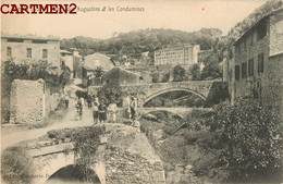 BARJOLS PONT DES AUGUSTINS ET LES CONDAMINES 83 VAR - Barjols