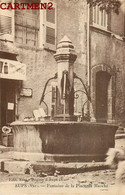 AUPS FONTAINE DE LA PLACE DU MARCHE VAR 83 - Aups