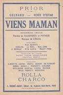 (GRAT)  Viens Maman , PRIOR , ROLLA CHARCO ,  Paroles F MAISONDIEU & CH POTHIER , Musique LEOJAC - Partitions Musicales Anciennes