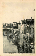 Castres * La Rue Du Pont Vieux Vers Miredames - Castres