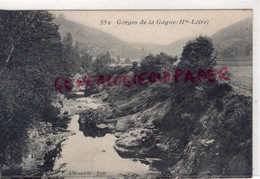 43- GORGES DE LA GAGUE - HAUTE LOIRE - Autres & Non Classés