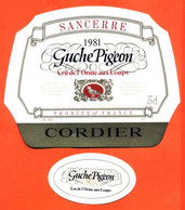 Etiquette + Collerette Neuve De Vin Sancerre Guche Pigeon 1981 D Cordier à 18300 Bué - 75 Cl - Vin De Pays D'Oc
