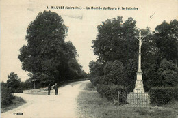 Mauves * Route De La Montée Du Bourg Et Le Calvaire - Mauves-sur-Loire