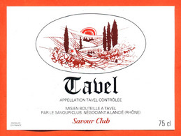 Etiquette Neuve De Vin Tavel Savour Club à Lancié - 75 Cl - Vin De Pays D'Oc