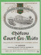 Etiquette Vin  "Côtes De Bergerac" " Château - Court-Les-Mûts " P. Sadoux - Bergerac