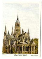 BAYEUX - Aquarelle De La Cathédrale  (Voir Description) - 518 - Bayeux