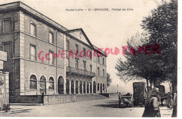 43 - BRIOUDE - HOTEL DE VILLE 1914   - HAUTE LOIRE - Brioude