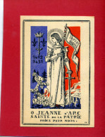 IMAGE PIEUSE PATRIOTIQUE 1940 SAINTE JEANNE D ARC SAINTE DE LA PATRIE DESSIN DE GABRIEL LOIRE VERRIER A CHARTRES VITRAIL - Devotion Images