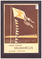 FORMAT 10x15cm - VAUMARCUS - CAMP SCOUT JUNIOR 1939 - TB - Vaumarcus