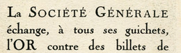 La Société Générale échange à Tous Ses Guichets L'OR Contre Des Billets De Banque.WWI.1914-18. - Banques