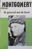 Montgomery - De Generaal Met De Baret -  Tweede Wereldoorlog - Leger - Guerra 1939-45