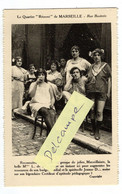Marseille, Quartier Réservé, Prostitution, Prostituées, Année 1922, Animée, Carte Postale, Petits Métiers, France - Straßenhandel Und Kleingewerbe