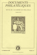 Revue  De L' Académie De Philatélie - Documents Philatéliques N° 117 - 3 ème Trimestre 1988 - Avec Sommaire - Philately And Postal History