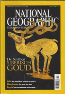 NATIONAL GEOGRAPHIC. JUNI 2003. NEDERLAND BELGIË.DE SCYTHEN SIBERISCHGOUD. INDIA. MOORDRUPSEN. BAGDAD. - Informatique