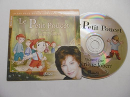 CD Enfants Contes Fables Et Légendes - Le Petit POUCET Raconté Par Marlène JOBERT Editions ATLAS Jeunesse - Enfants