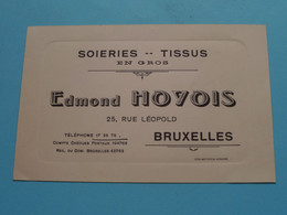 Delcampe - EDMOND HOYOIS ( Soieries -- Tissus En Gros ) 25 Rue Léopold - BRUXELLES ( Voir SCAN ) ! - Visitenkarten