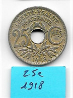 25 Centimes " Linddauer"  1918     TTB+ - 25 Centimes