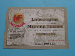 Delcampe - MYNCKE Frères LITHOGRAPHIE ( MF Etiquettes ) 61 - Rue Du Houblon - BRUXELLES ( Voir SCAN ) Mr. DAIX Robert ! - Visitenkarten