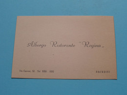 ALBERGO RISTORANTE " REGINA " ( Via Cavour 52 ) BRINDISI ( Voir SCAN ) ! - Visitenkarten