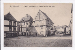 CP 22 LAMBALLE Place De Croix Aux Feves - Lamballe