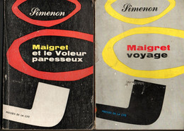 Lot 2 Romans  Policier - De G Simenon - Maigret Voyage Et Maigret Et Le Voleur Paresseux De 1957 & 1961 - Presses De La Cité