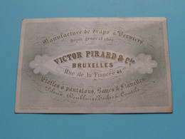 VICTOR PIRARD & Cie - Rue De La Fiancée 44 > BRUXELLES & Verviers ( Porcelein Porcelaine Porzellan ) Jacqmain ! - Cartes De Visite