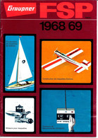 CATALOGUE COULEURS MODELISME BATEAUX AVIONS PLANEURS MOTEURS RADIO COMMANDES GROUPNER 1968/69 TBE - Altri Disegni