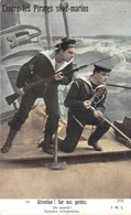 Militaria - Guerre 1914-18 - Contre Les Pirates Sous-marins - Attention ! Sur Nos Gardes. - édition Patriotique - Guerre 1914-18