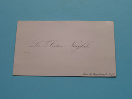 Le Docteur NAEGHELS Rue De RUYSBROECK N° 46 ( Porcelein Porcelaine Porzellan ) ! - Visitenkarten