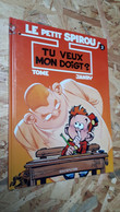 N° 2 TU VEUX MON DOIGT? TOME JANRY 48 PAGES EDITION DUPUIS 1991 REEDITION SUPERBE ETAT ! - Petit Spirou, Le