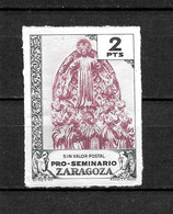 LOTE 2190  /// (C020)  PRO SEMINARIO ZARAGOZA  **MNH  ¡¡¡ OFERTA - LIQUIDATION - JE LIQUIDE !!! - Vignettes De La Guerre Civile